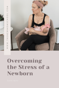 Overcoming the Stress of a Newborn
