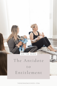 The Antidote To Entitlement