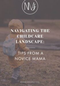 New-Mom-School-Navigating-the-Childcare-Landscape-Tips-From-a-Mom