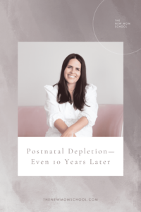 Postnatal Depletion - Even 10 Years Later