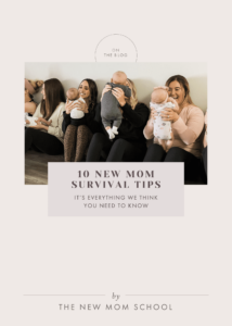 10 New Mom Survival Tips