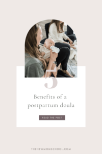 5 Benefits of a postpartum doula