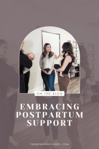 Embracing Postpartum Support