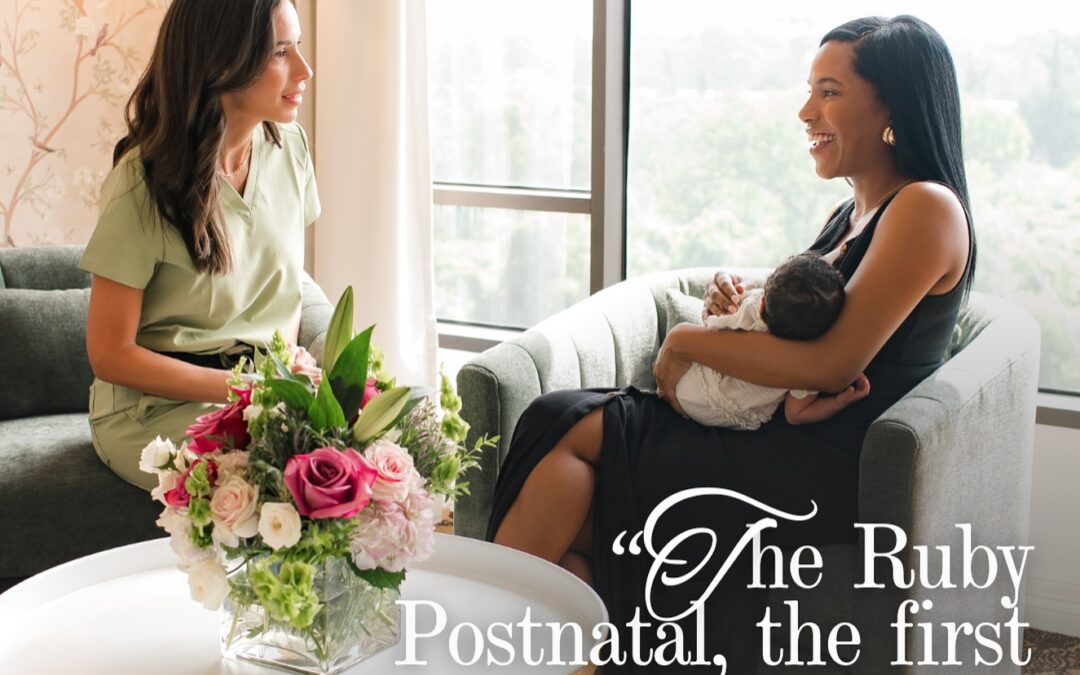 Introducing TheRUBY: Houston’s New Destination for Postpartum Care