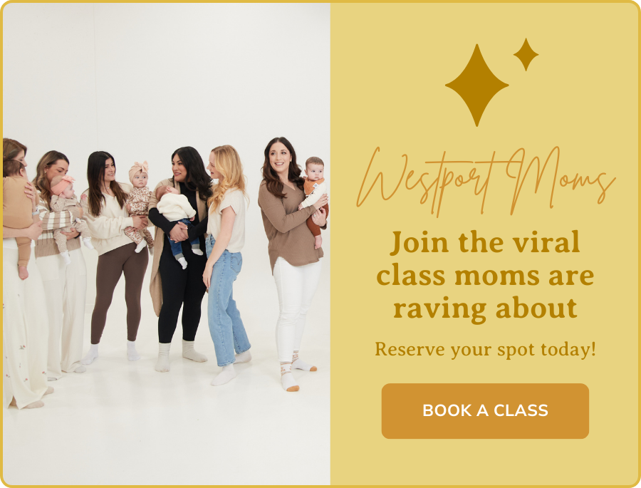 Westport moms holding babies during a New Mom School class with a gold banner inviting moms to join and book a class.