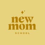 New Mom School