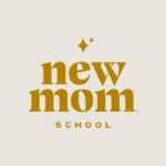 New Mom School